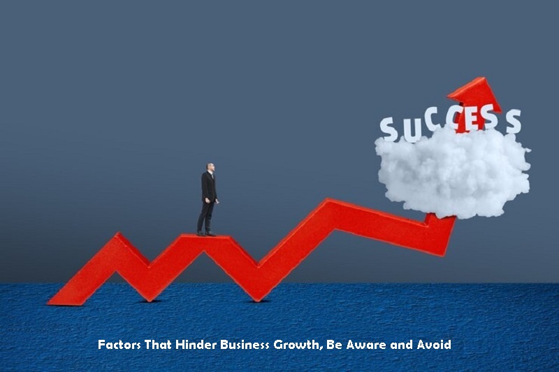 Hinder Business Growth