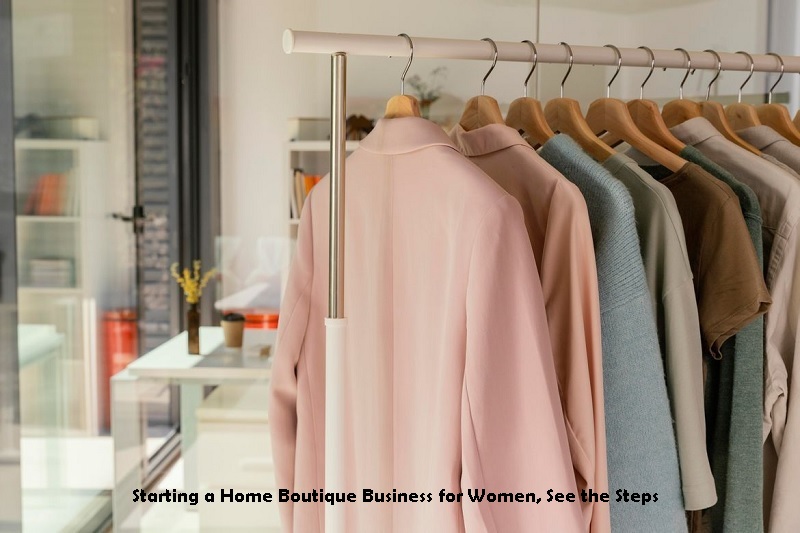 Starting a Home Boutique Business for Women