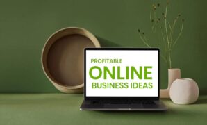 Best Online Business Ideas for Beginners
